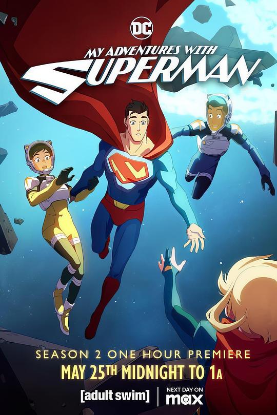 我与超人的冒险My Adventures with Superman(2023 – 2024)插图%4K电影下载_3D影视资源_杜比视界迅雷下载