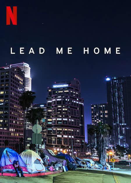 无家者的归途Lead Me Home(2021)插图%4K电影下载_3D影视资源_杜比视界迅雷下载