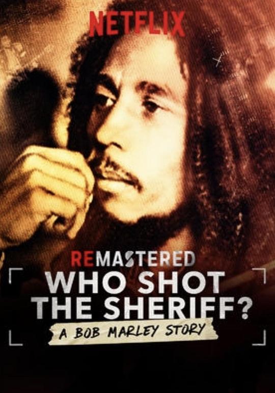 细说从前：Bob Marley 枪击案ReMastered: Who Shot the Sheriff?(2018)插图%4K电影下载_3D影视资源_杜比视界迅雷下载