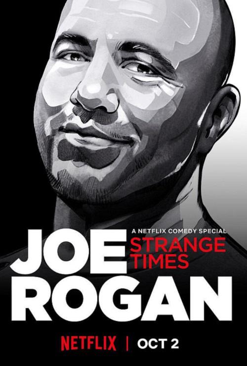 Joe Rogan: Strange Times(2018)插图%4K电影下载_3D影视资源_杜比视界迅雷下载