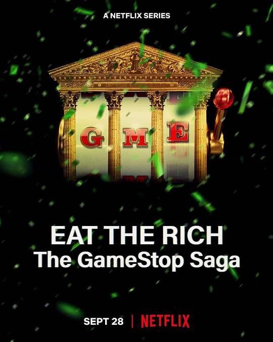 散户大战华尔街：GameStop传奇Eat the Rich: The GameStop Saga(2022)插图%4K电影下载_3D影视资源_杜比视界迅雷下载