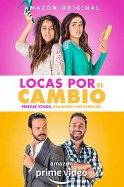 疯狂求变Locas por el Cambio(2020)插图%4K电影下载_3D影视资源_杜比视界迅雷下载