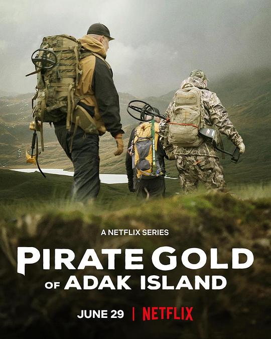 埃达克岛岛海盗宝藏Pirate Gold of Adak Island(2022)插图%4K电影下载_3D影视资源_杜比视界迅雷下载