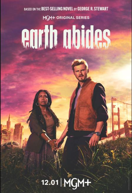 大地永存Earth Abides(2024)插图%4K电影下载_3D影视资源_杜比视界迅雷下载