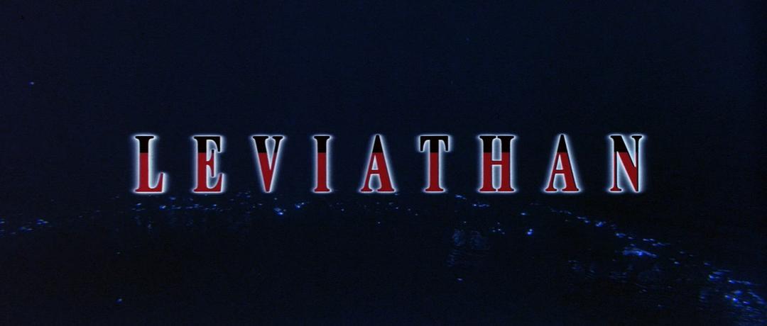 烈血海底城Leviathan(1989)插图2%4K电影下载_3D影视资源_杜比视界迅雷下载