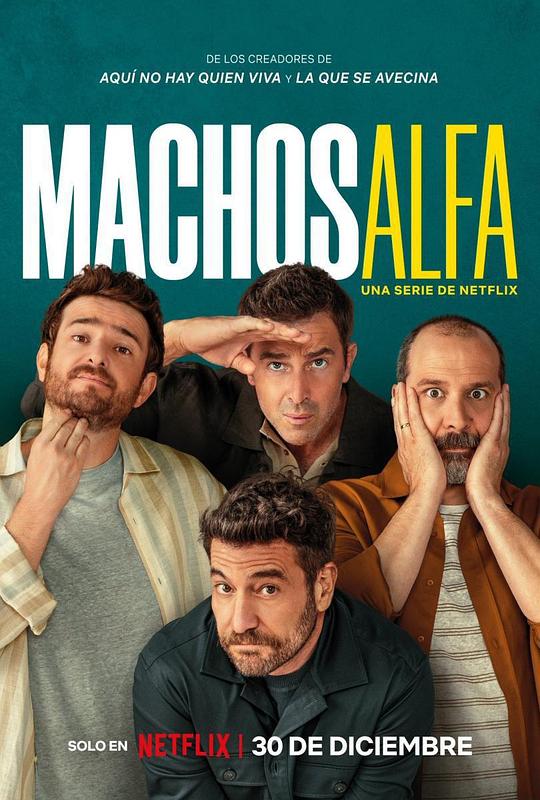 阿尔法男Machos Alfa(2022)插图%4K电影下载_3D影视资源_杜比视界迅雷下载