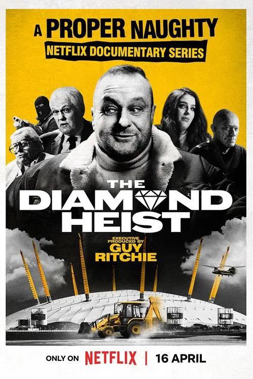 巨钻大盗：千禧奇案解密The Diamond Heist(2025)插图%4K电影下载_3D影视资源_杜比视界迅雷下载