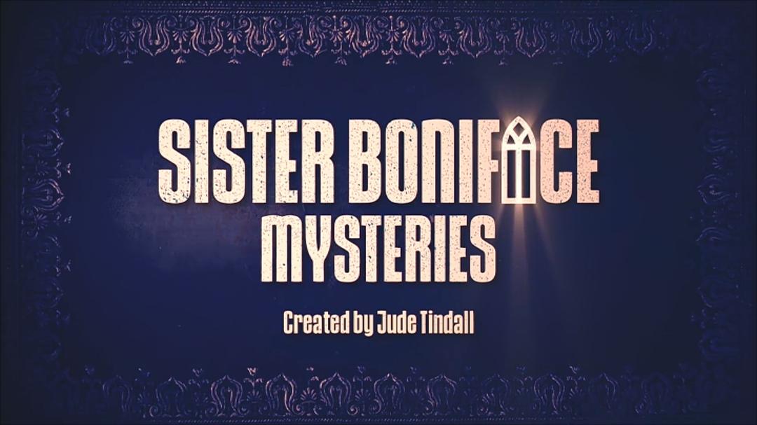 博尼法斯修女探案集Sister Boniface Mysteries(2022)插图2%4K电影下载_3D影视资源_杜比视界迅雷下载