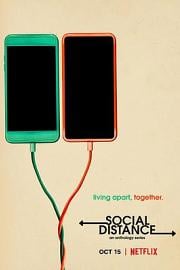 保持距离Social Distance(2020)插图%4K电影下载_3D影视资源_杜比视界迅雷下载