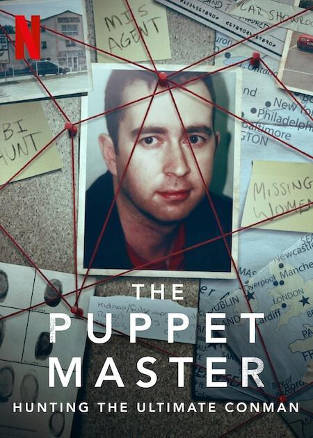 欺骗大师The Puppet Master: Hunting the Ultimate Conman(2022)插图%4K电影下载_3D影视资源_杜比视界迅雷下载