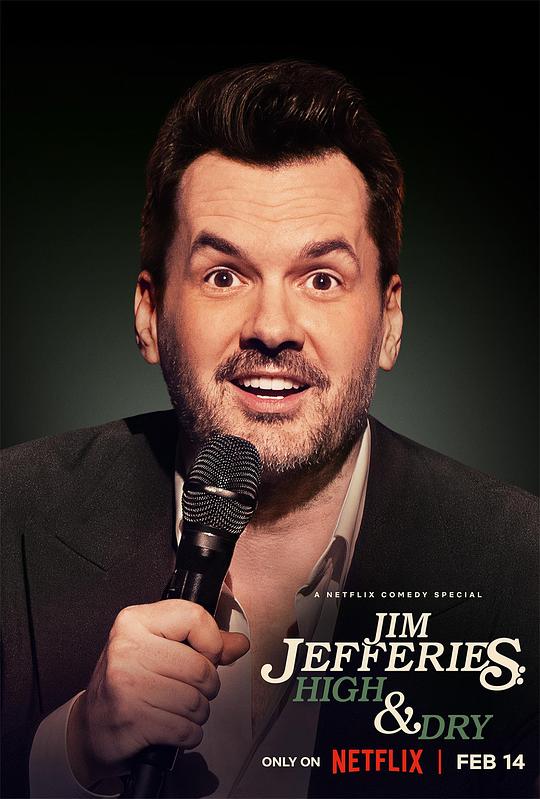 吉姆·杰弗里斯：不醉解千愁Jim Jefferies: High & Dry(2023)插图%4K电影下载_3D影视资源_杜比视界迅雷下载