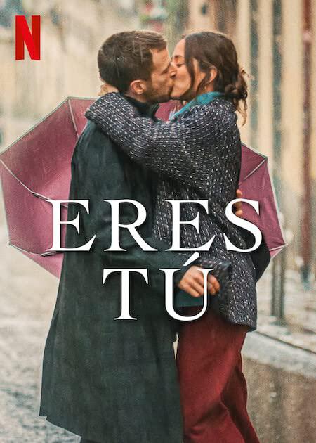 吻到未来Eres tú(2023)插图%4K电影下载_3D影视资源_杜比视界迅雷下载
