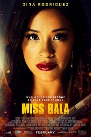 选美小姐Miss Bala(2019)插图%4K电影下载_3D影视资源_杜比视界迅雷下载