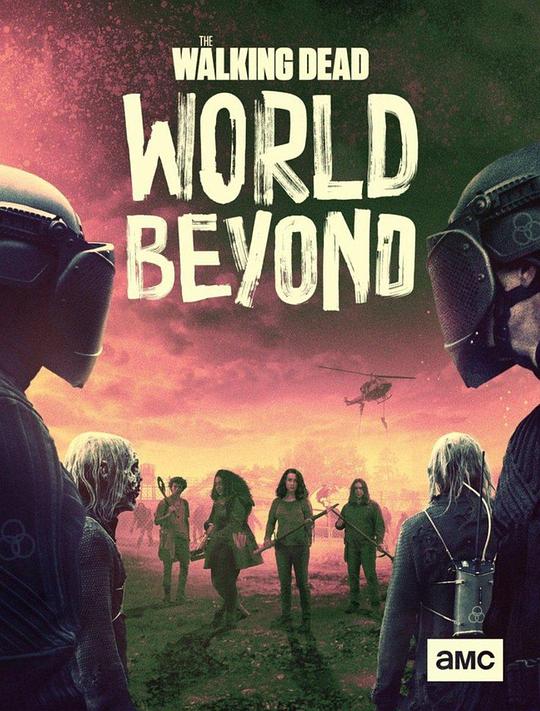 行尸走肉：外面的世界The Walking Dead: World Beyond(2020 – 2021)插图%4K电影下载_3D影视资源_杜比视界迅雷下载