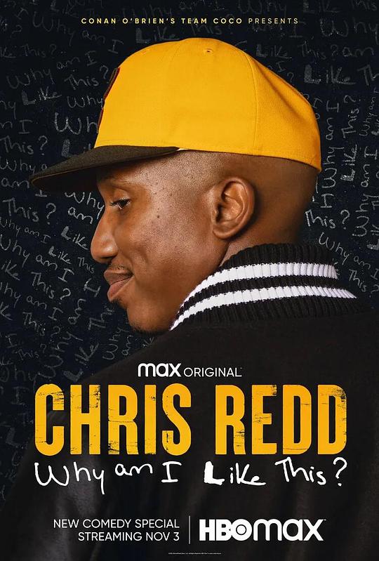 Chris Redd: Why Am I Like This?Chris Redd: Why am I Like This?(2022)插图%4K电影下载_3D影视资源_杜比视界迅雷下载