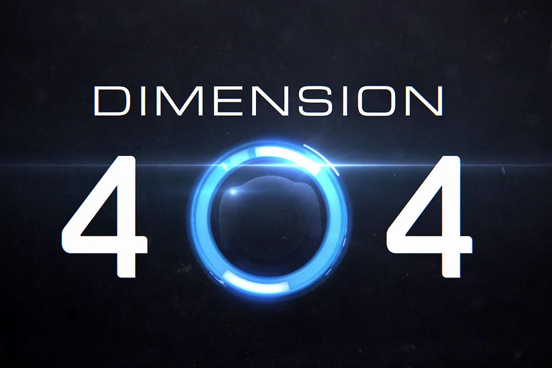 宕机异次元Dimension 404(2017)插图1%4K电影下载_3D影视资源_杜比视界迅雷下载