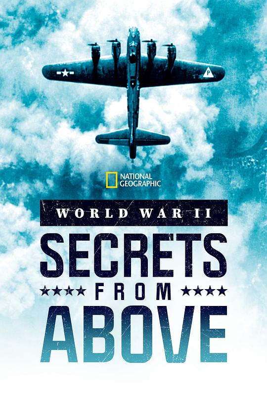 二战：来自空中的秘密World War II: Secrets from Above(2022)插图%4K电影下载_3D影视资源_杜比视界迅雷下载