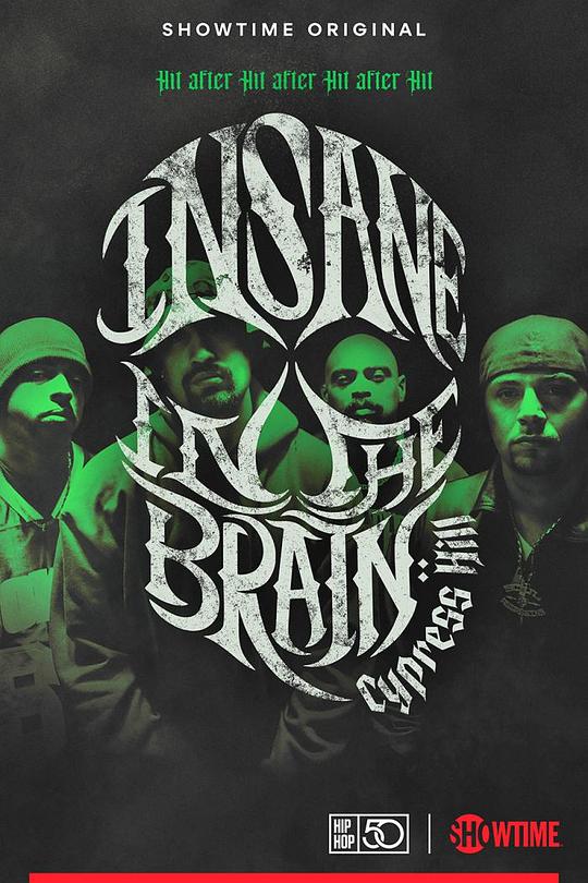 Cypress Hill: Insane in the BrainCypress Hill: Insane in the Brain(2022)插图%4K电影下载_3D影视资源_杜比视界迅雷下载