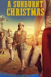 A Sunburnt ChristmasA Sunburnt Christmas(2020)插图%4K电影下载_3D影视资源_杜比视界迅雷下载