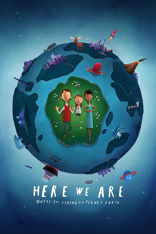 我们在这里：生活在地球上的注意事项Here We Are: Notes for Living on Planet Earth(2020)插图%4K电影下载_3D影视资源_杜比视界迅雷下载